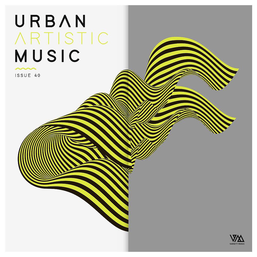 Постер альбома Urban Artistic Music Issue 40