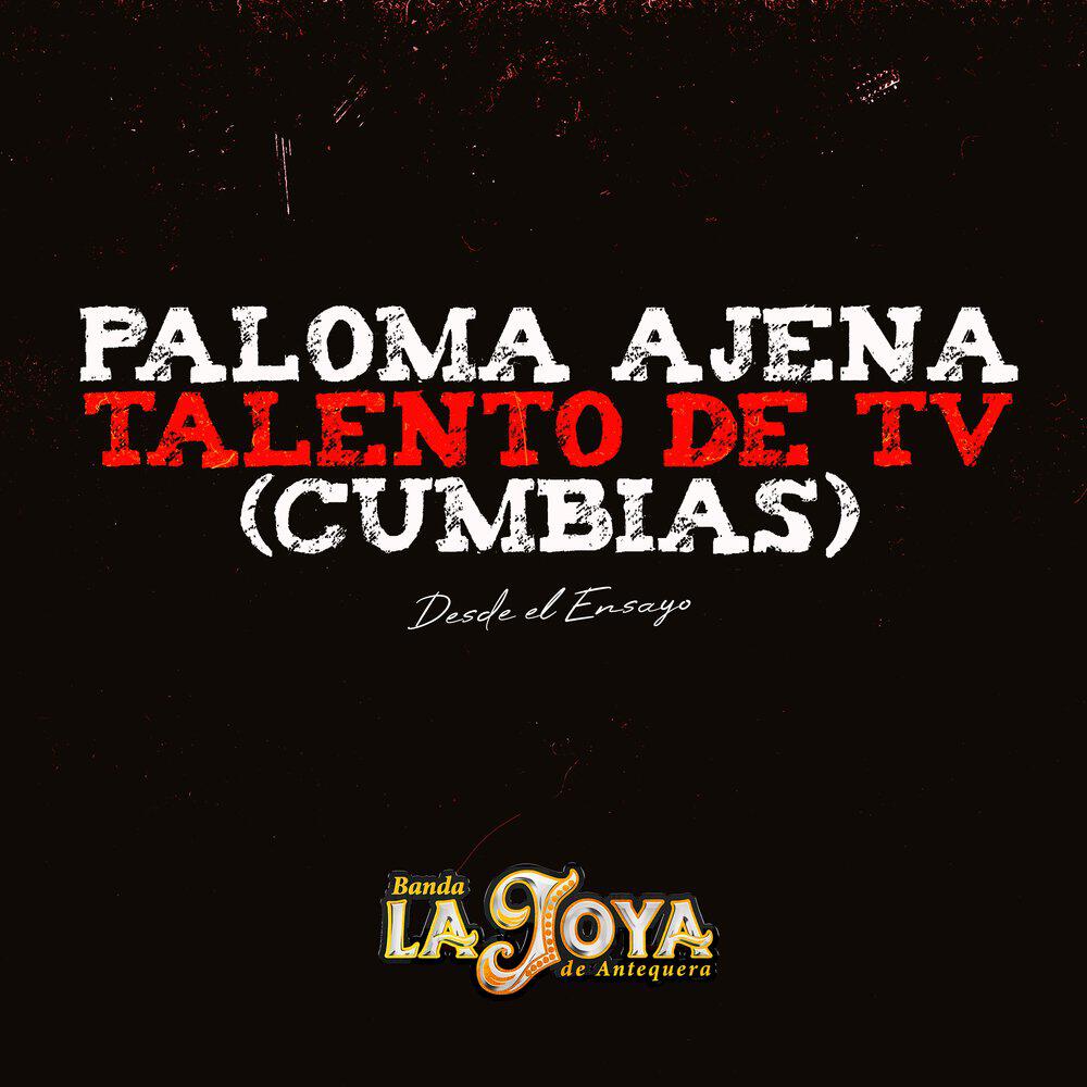Релиз Paloma Ajena / Talento de Tv (Cumbias)