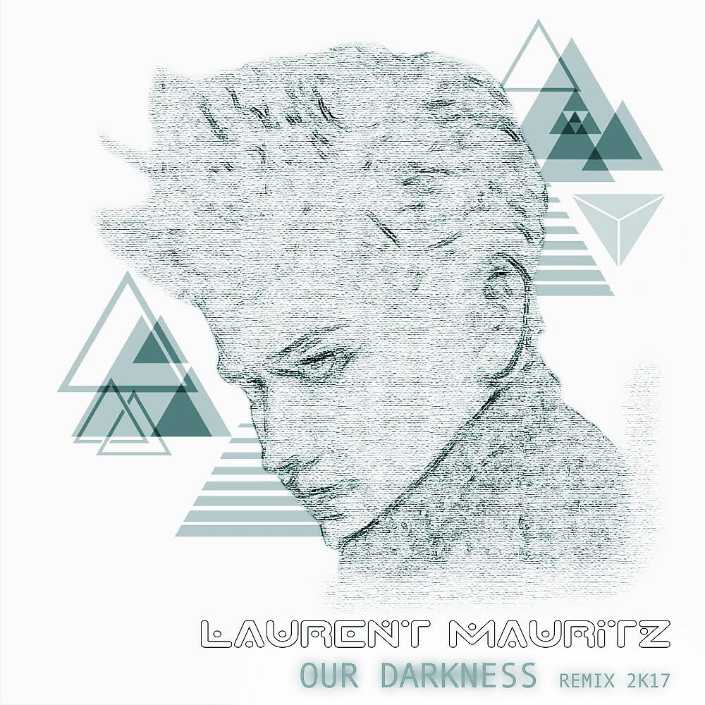 Релиз Our Darkness Remix 2017