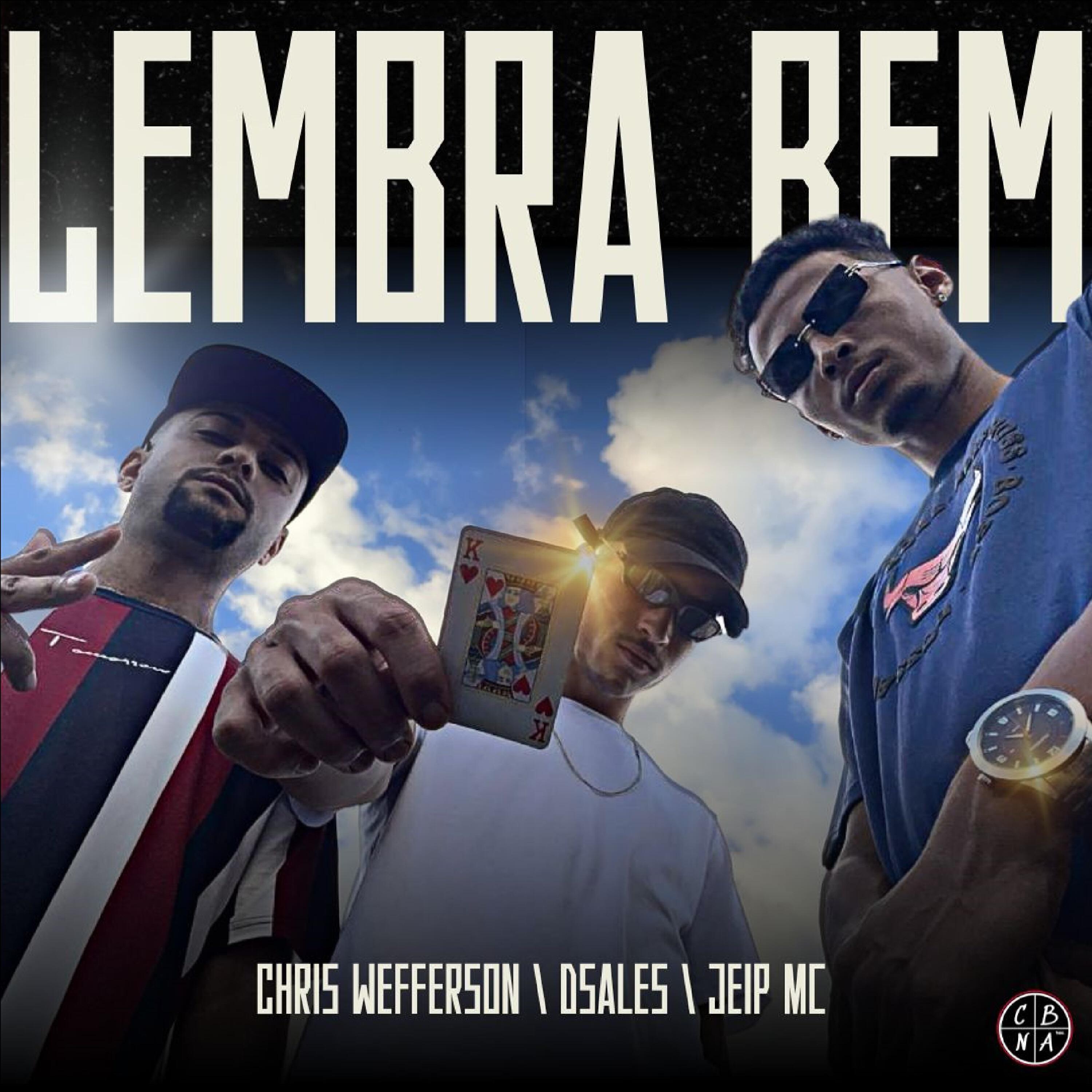 Релиз Lembra Bem
