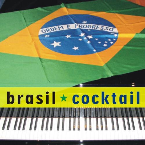 Релиз Brasil Piano Cocktail (Les plus belles mélodies du Brésil)