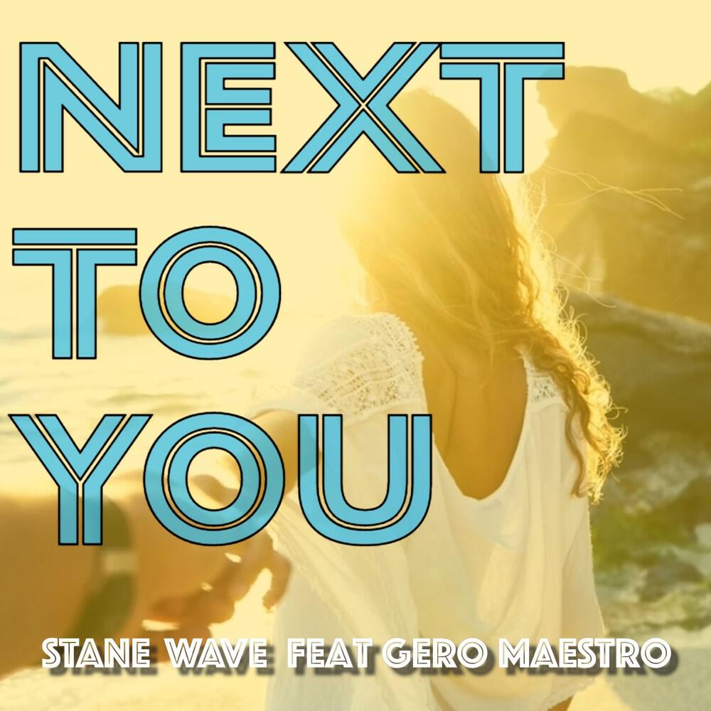 Релиз Next to You