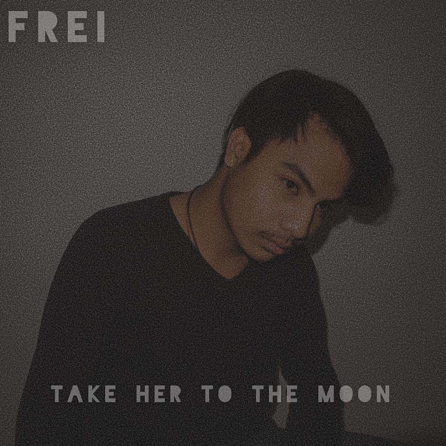 Скачать песню Frei - Take Her to the Moon бесплатно в MP3 для Android и iOS