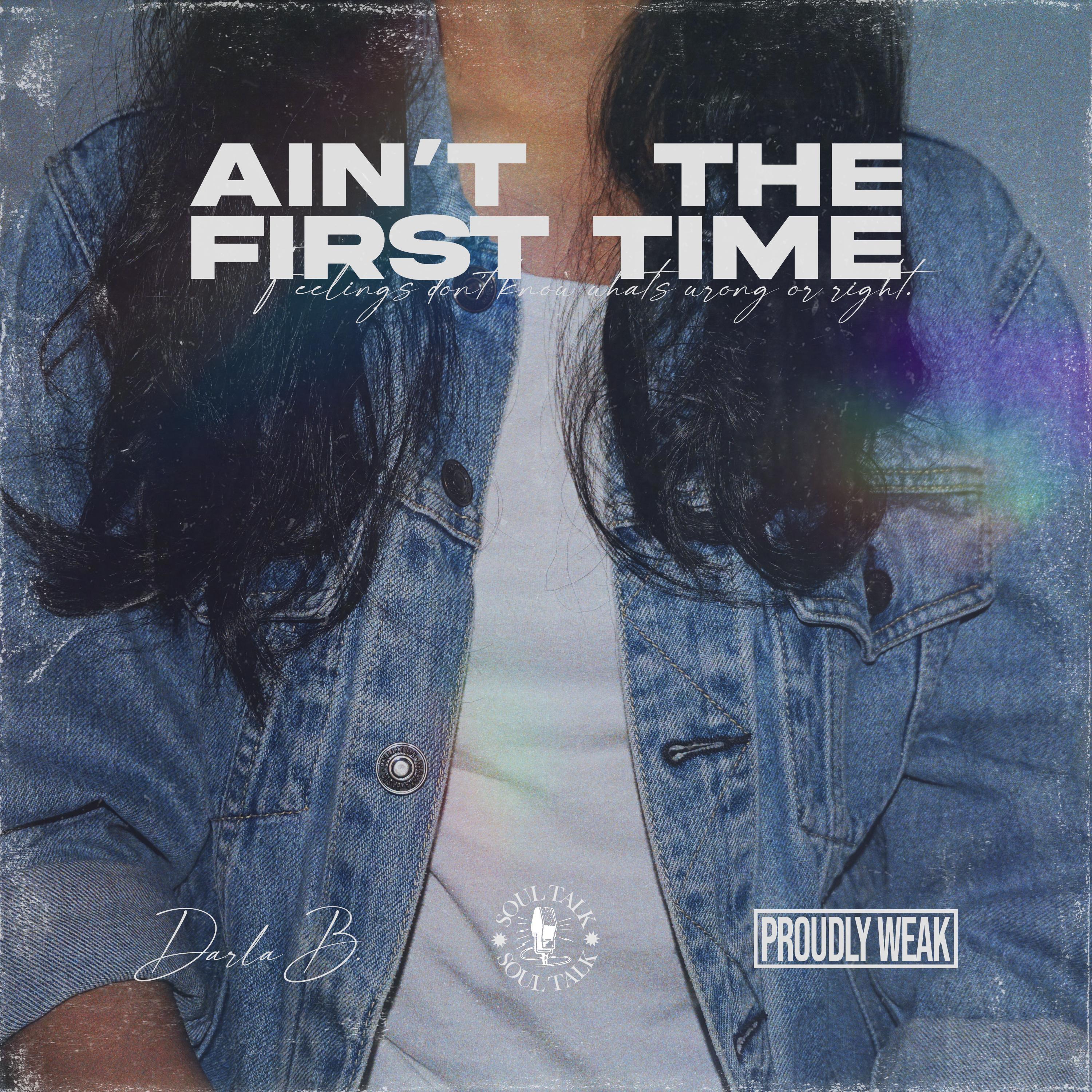 Релиз Ain't The First Time