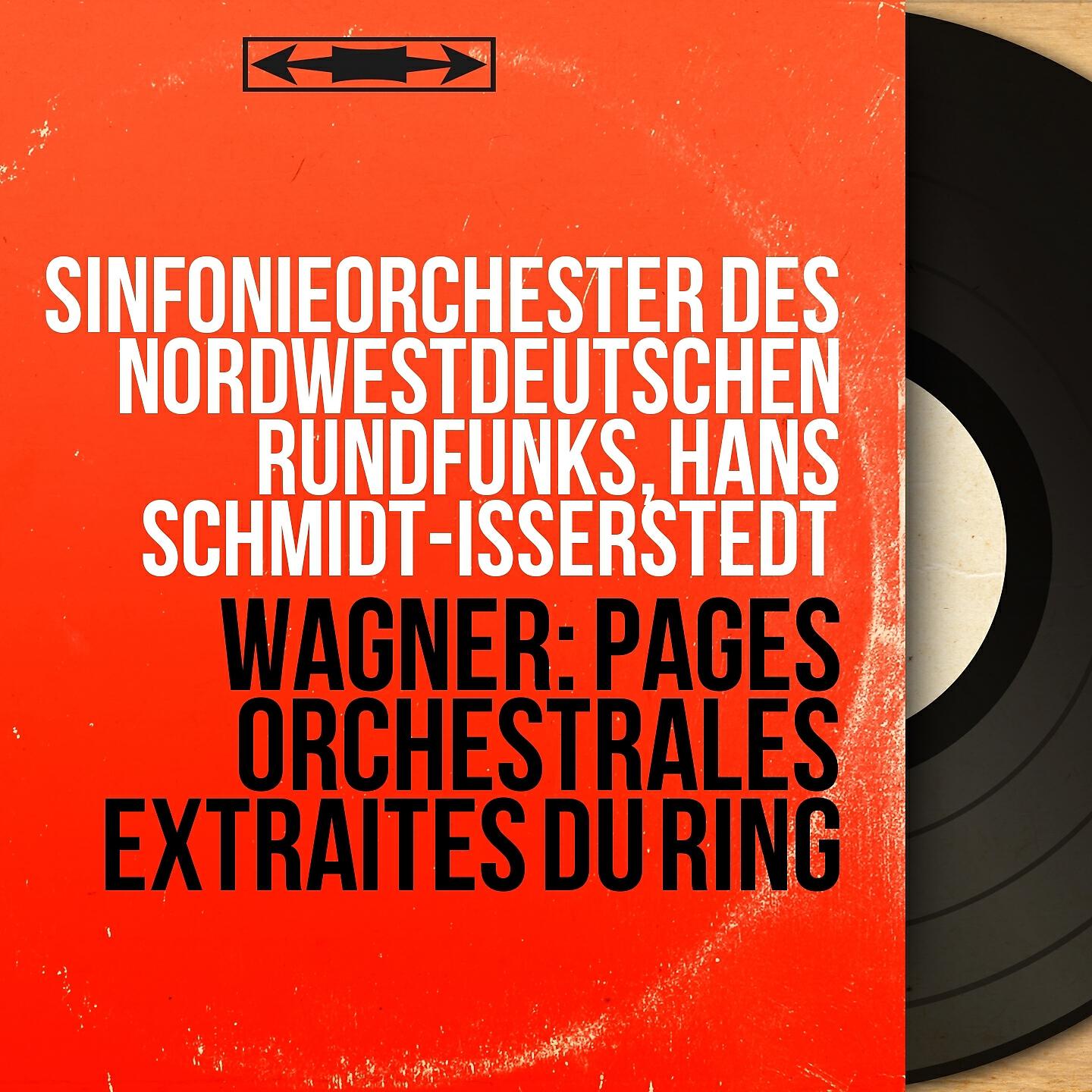 Релиз Wagner: Pages orchestrales extraites du Ring