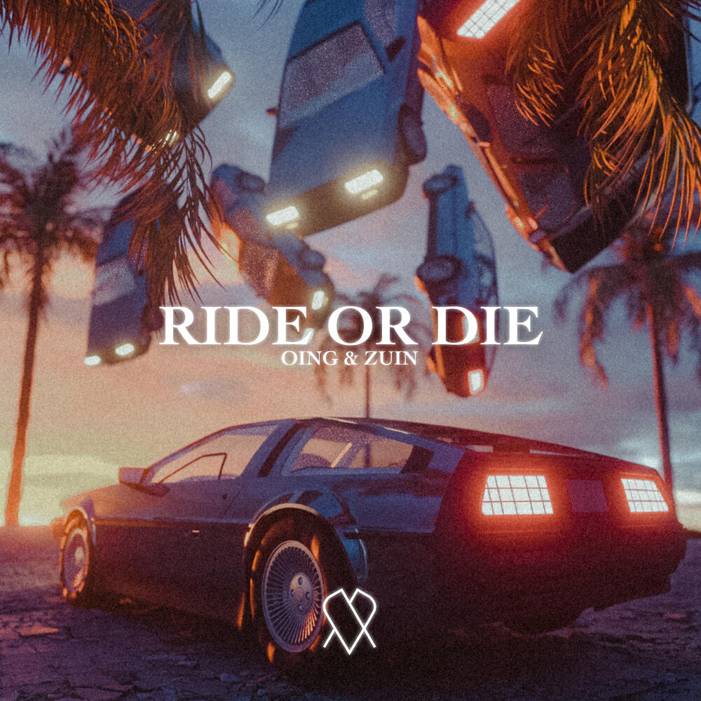 Скачать песню Oing, Zuin - Ride or Die бесплатно в MP3 для Android и iOS