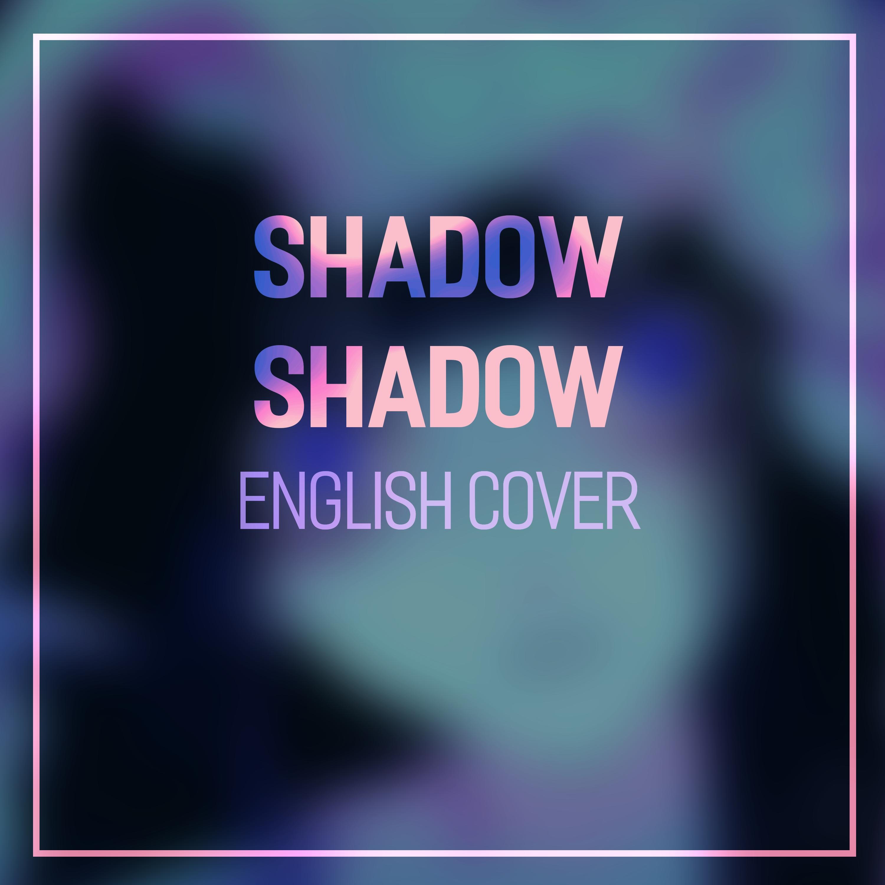 Релиз Shadow Shadow