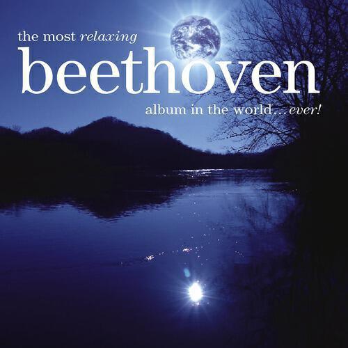 Релиз The Most Relaxing Beethoven Album In The World... Ever!