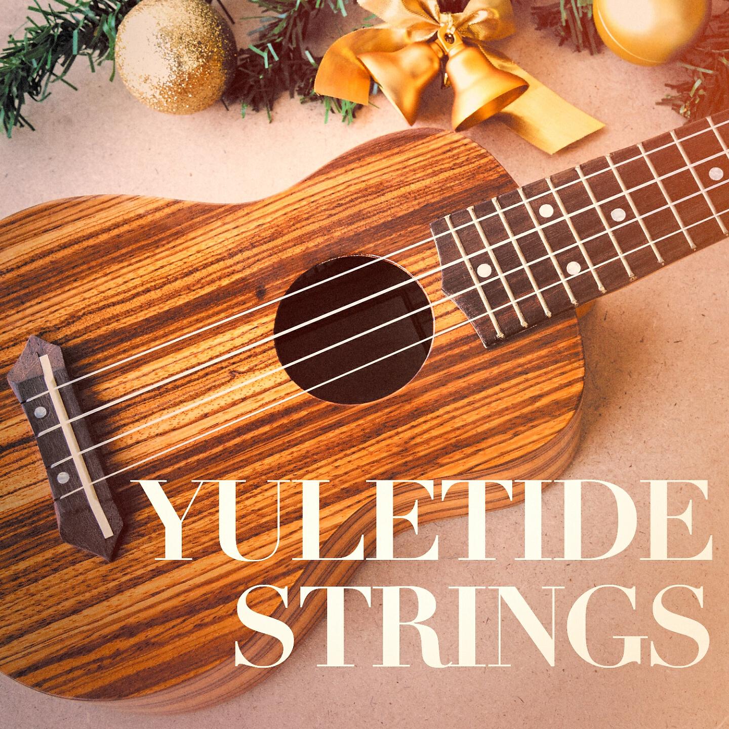 Релиз Yuletide Strings (The Ultimate Christmas Guitar Playlist)