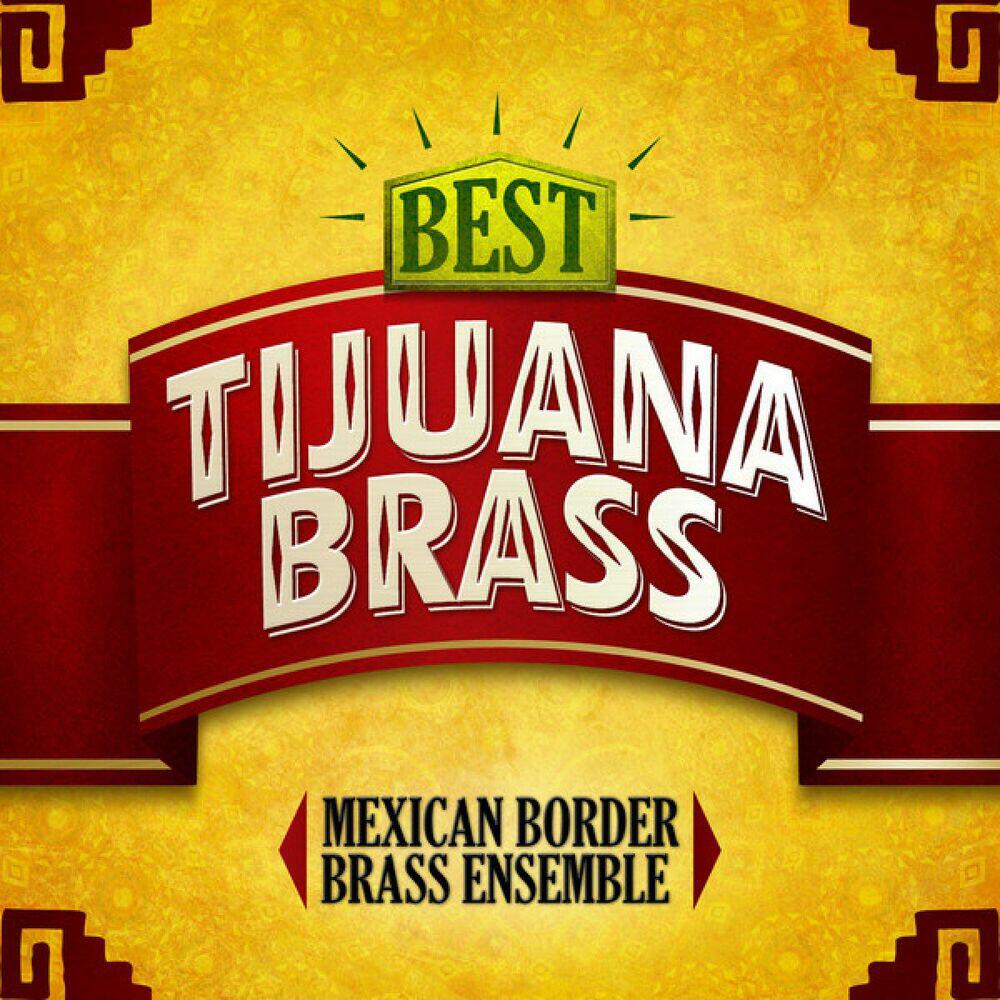 Релиз Best Tijuana Brass