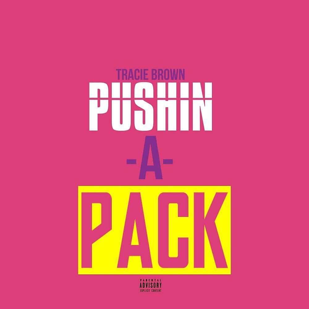 Релиз Pushin a Pack