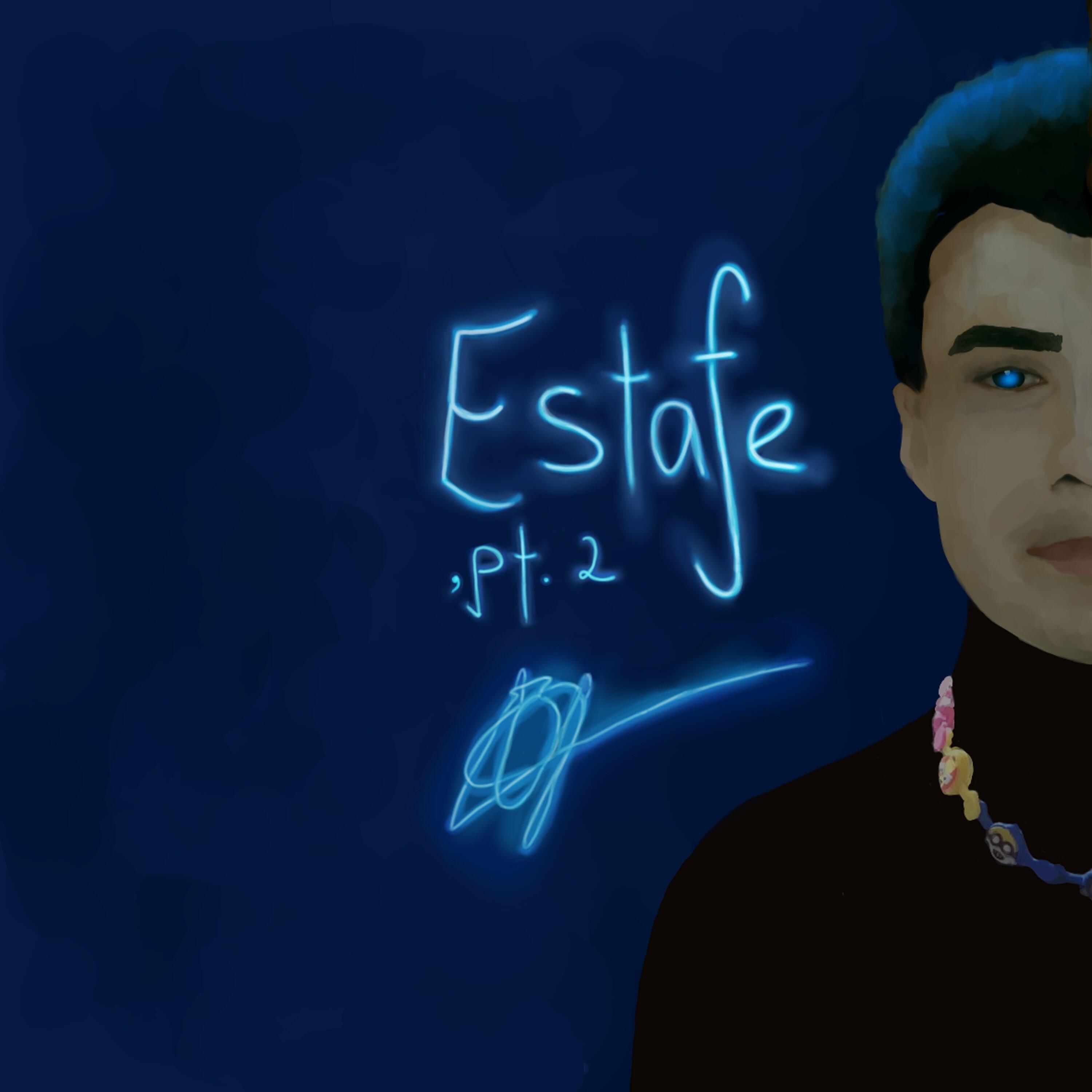 Релиз Estafe , Pt. 2