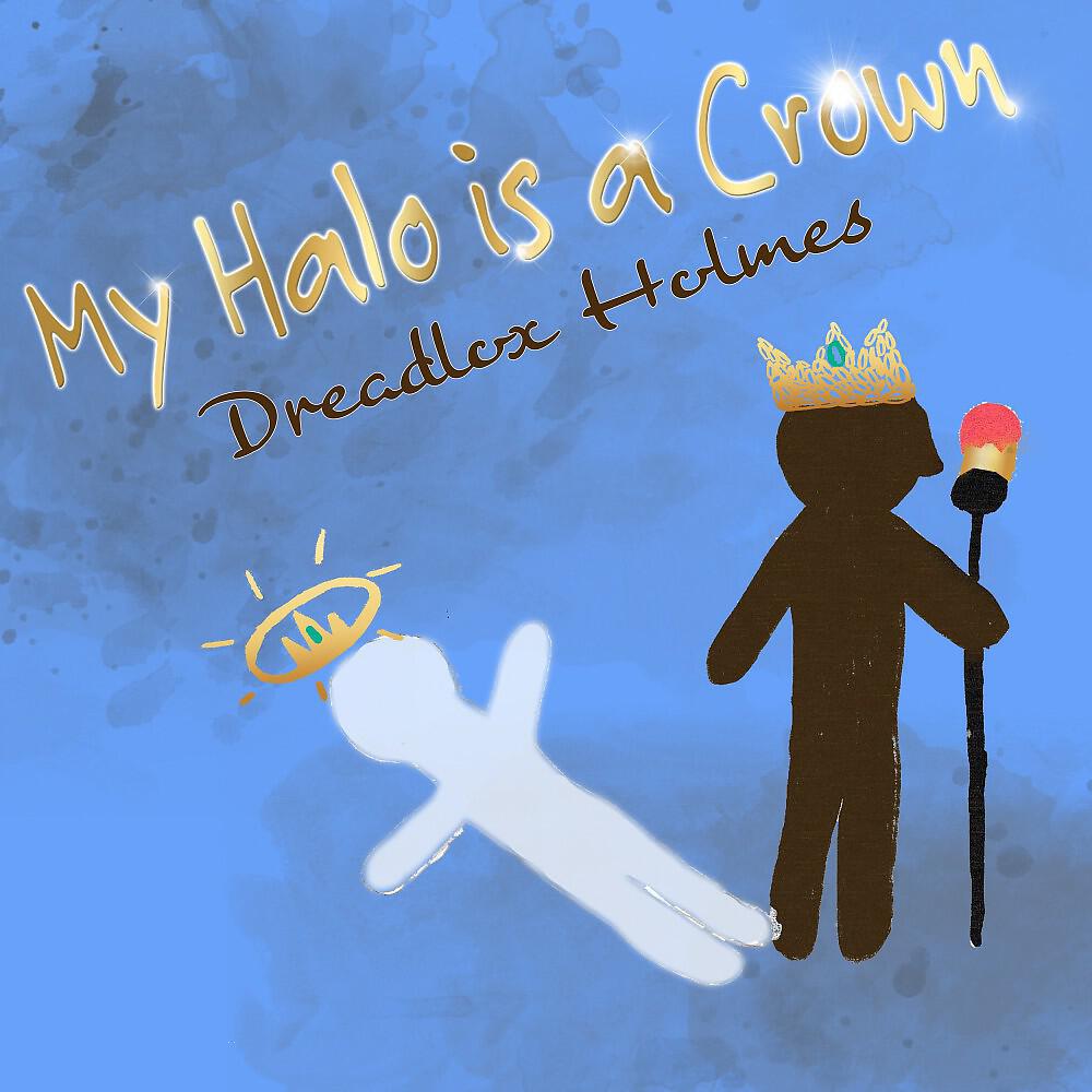 Релиз My Halo Is a Crown