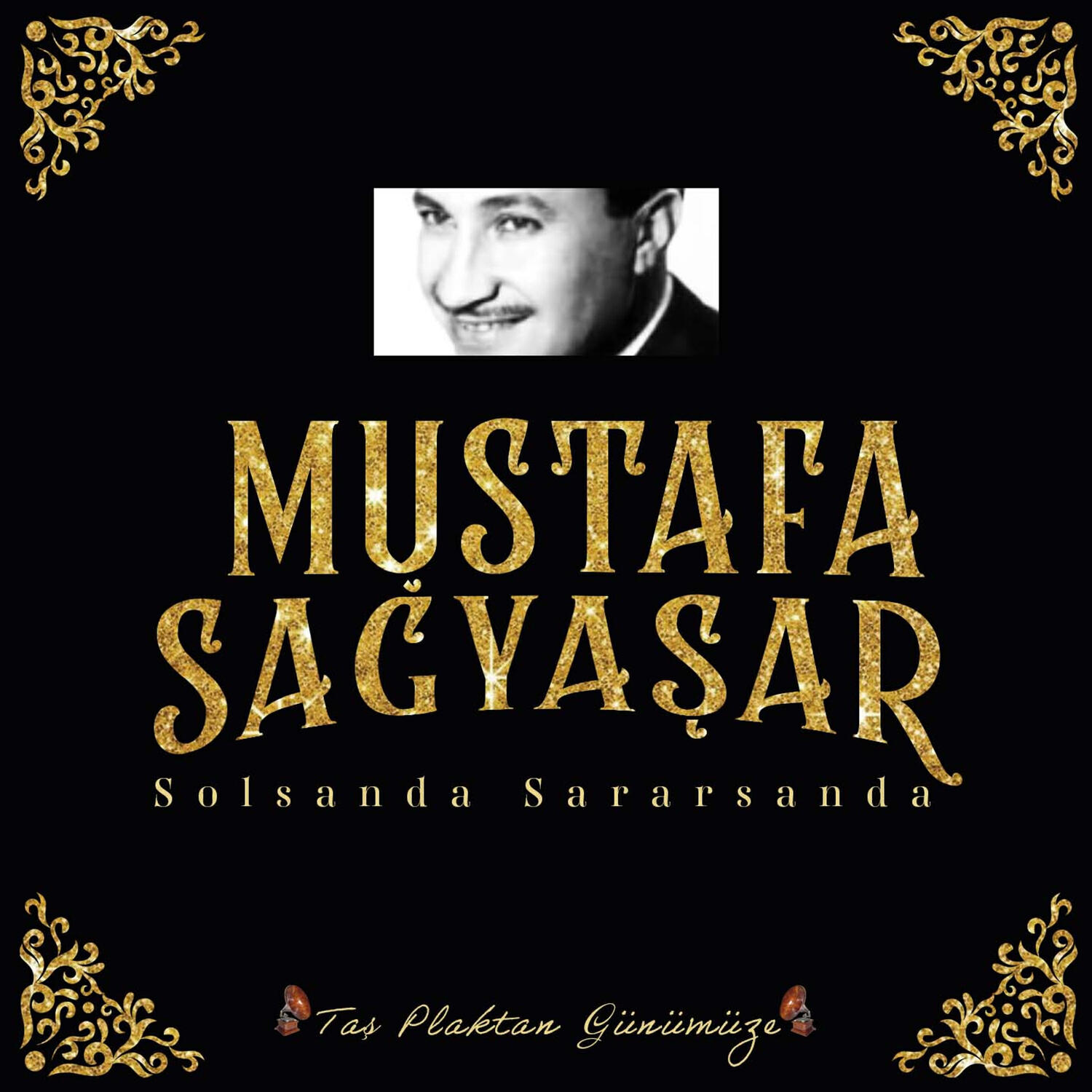 Релиз Solsanda Sararsanda (Taş Plaktan Günümüze)
