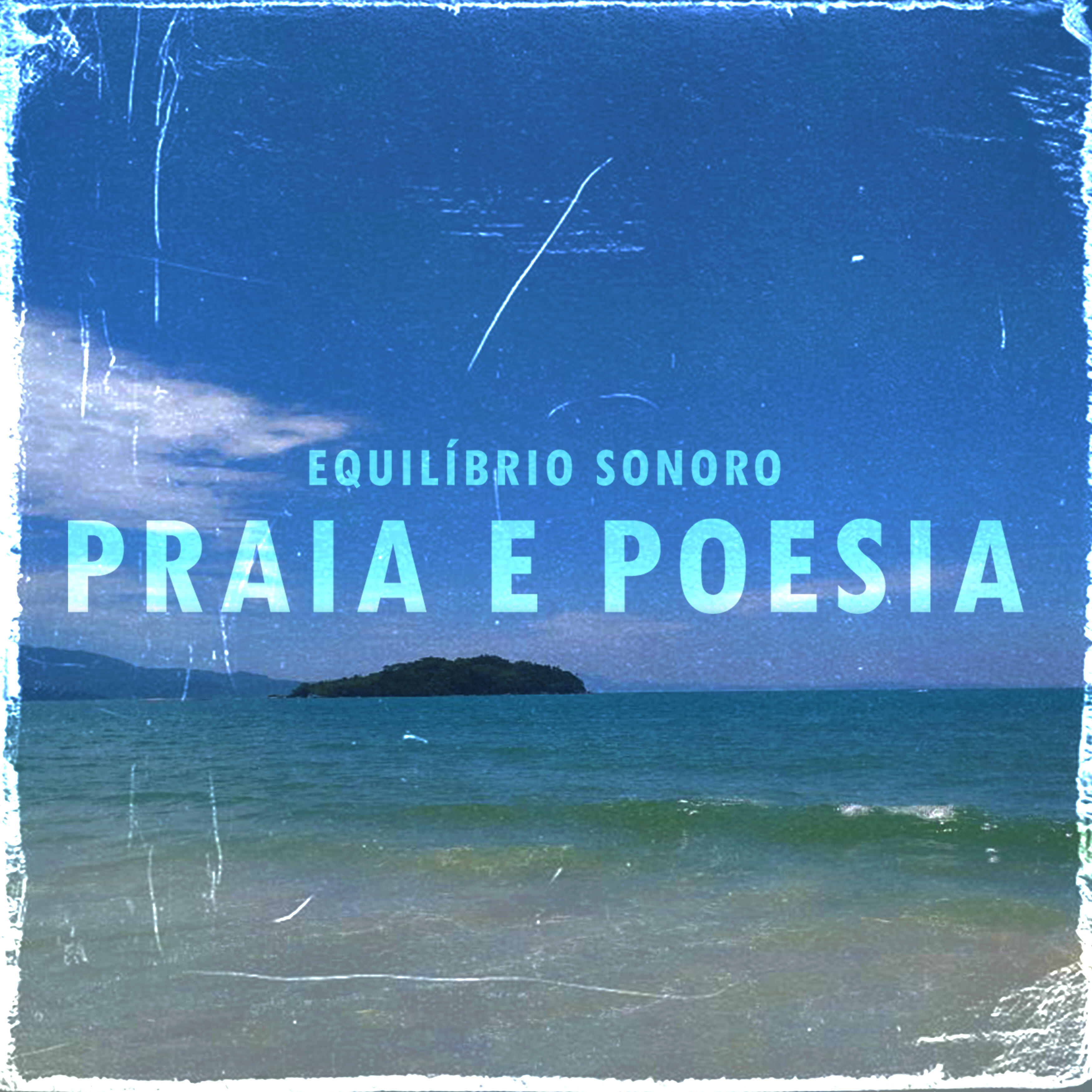 Релиз Praia e Poesia