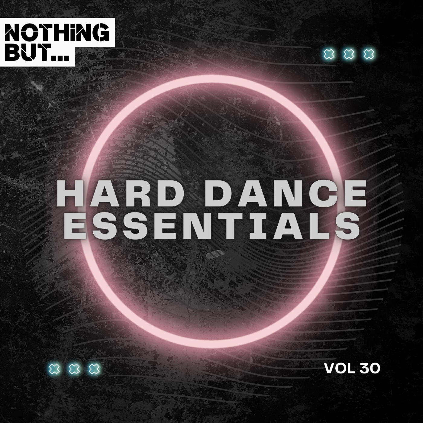 Релиз Nothing But... Hard Dance Essentials, Vol. 30