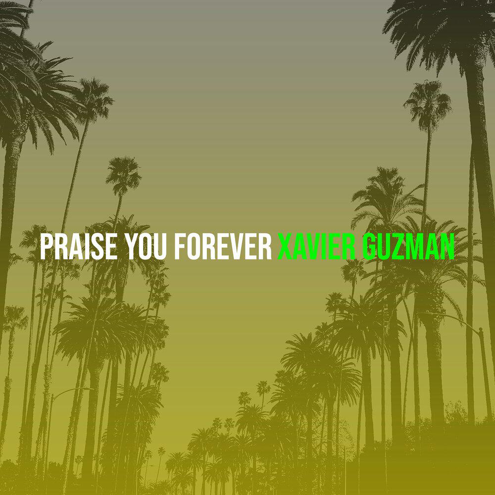 Релиз Praise You Forever