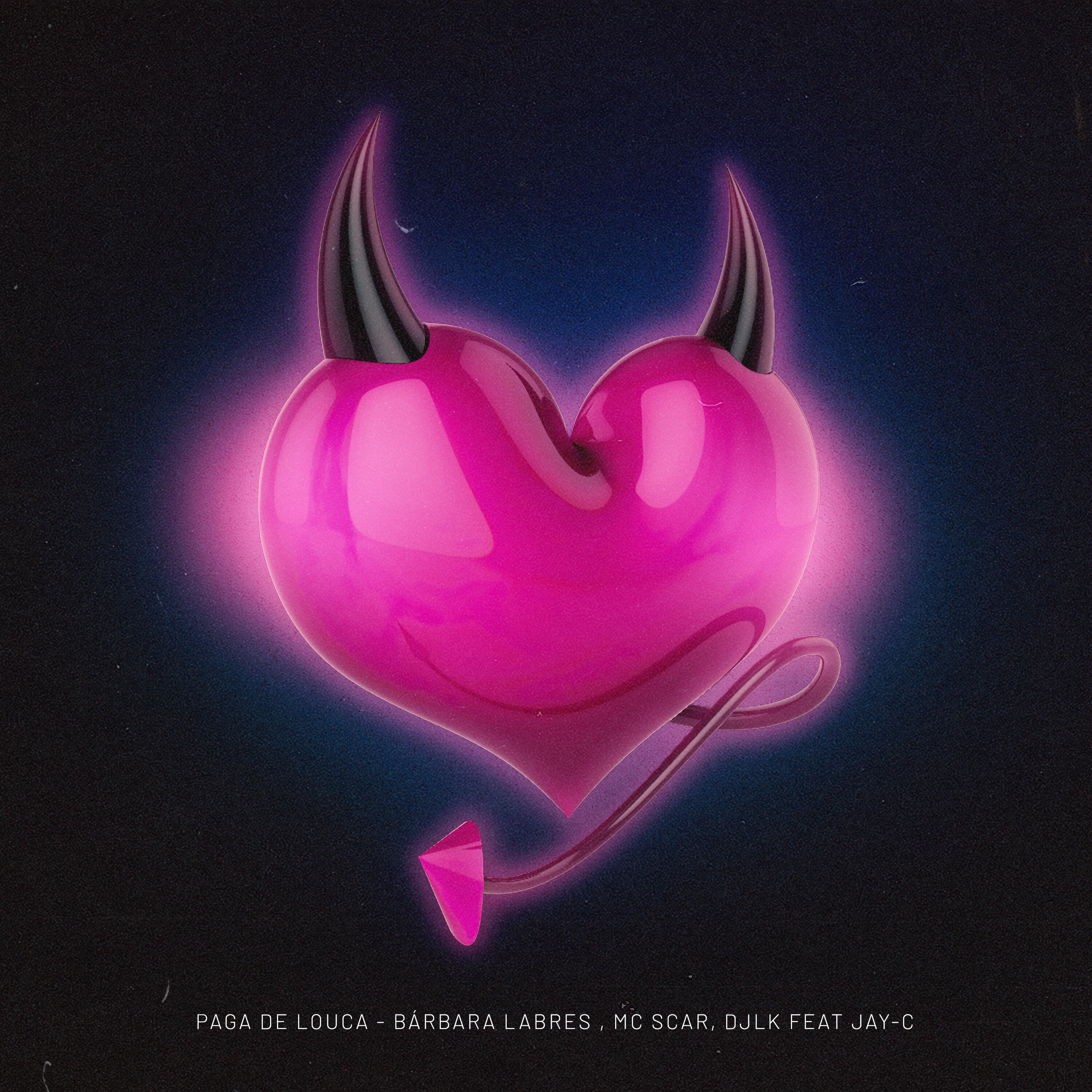 Скачать песню Bárbara Labres, Mc Scar, DJ LK, Jay-C - Paga De Louca бесплатно в MP3 для Android и iOS