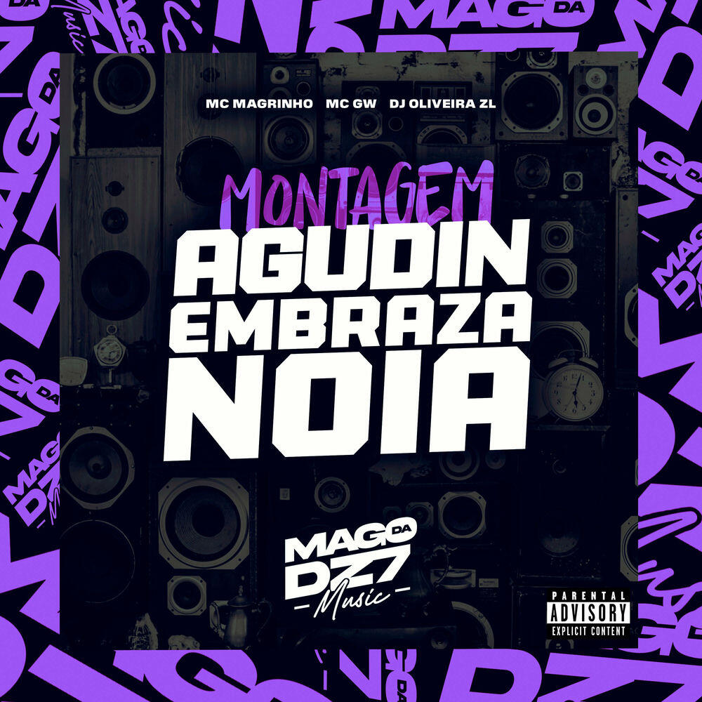 Релиз Montagem Agudin Embraza Noia