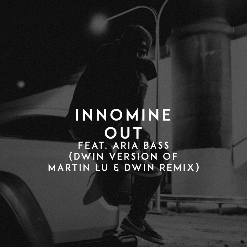 Релиз Out (Dwin Version of Martin Lu & Dwin Remix)