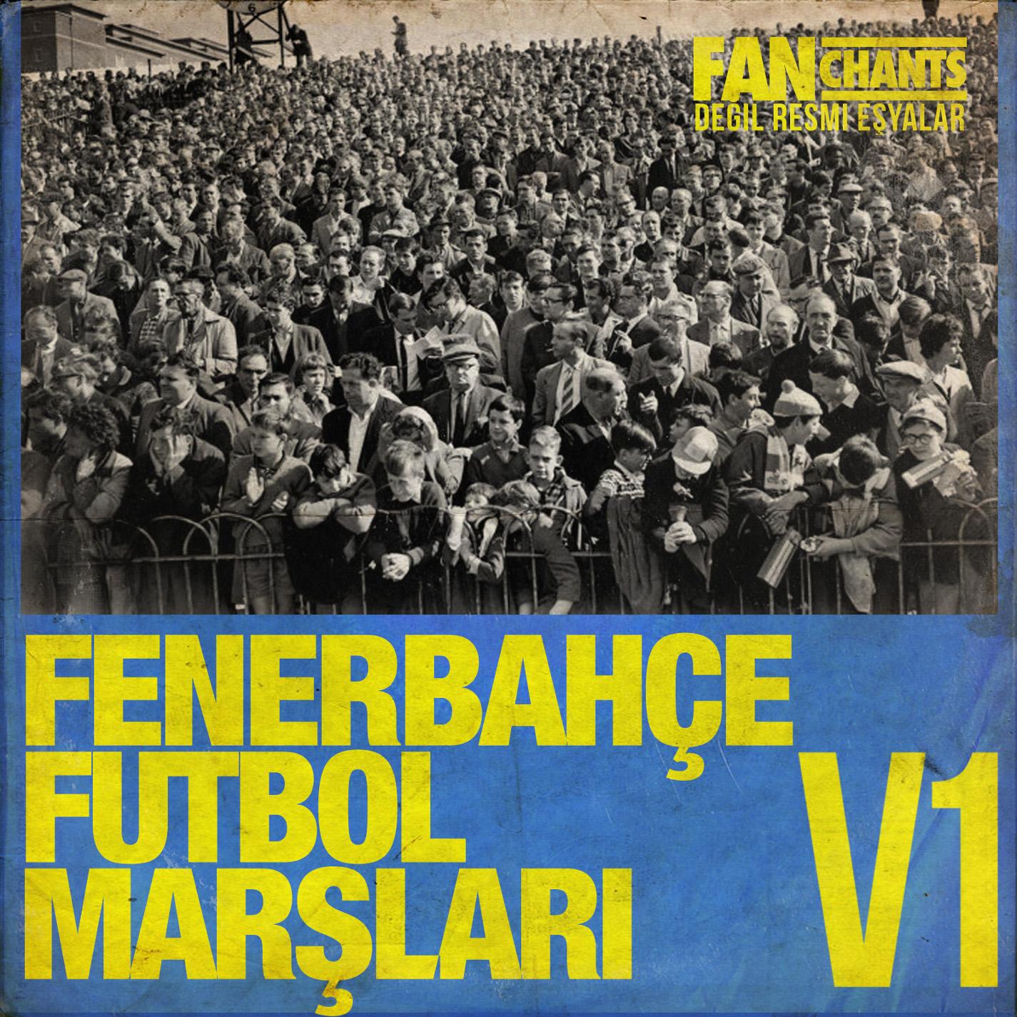 Fenerbahçe S.K. Futbol Marşları
