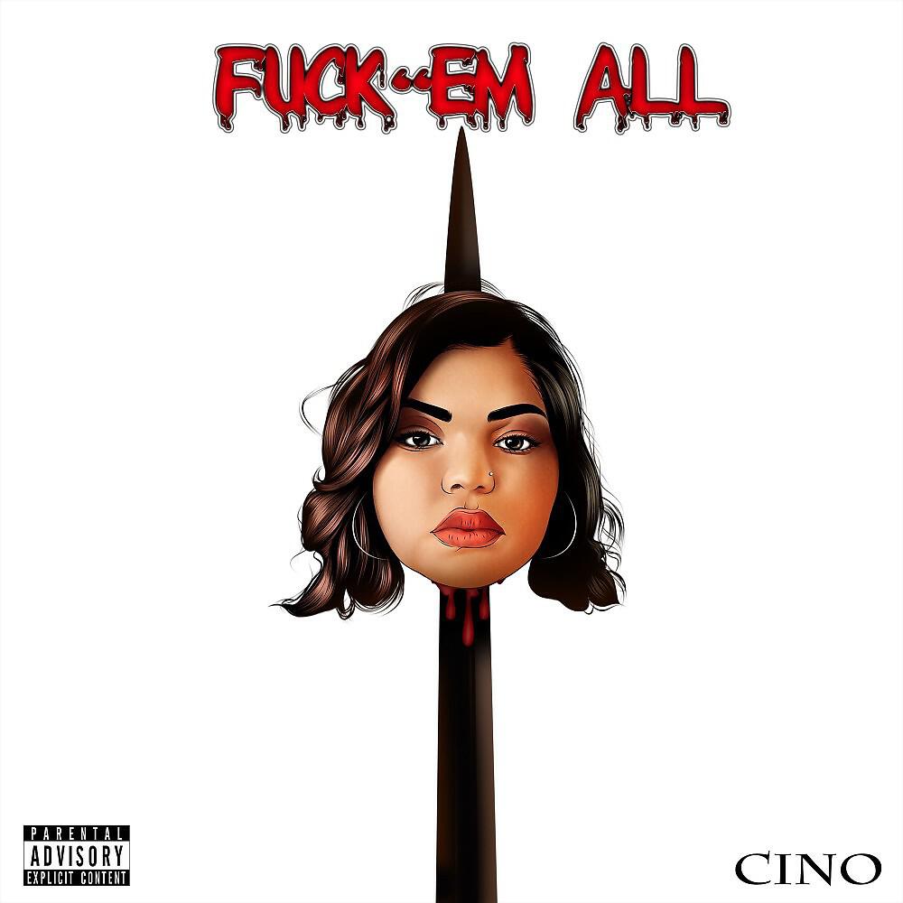 Релиз Fuck"em All (Extended Version)