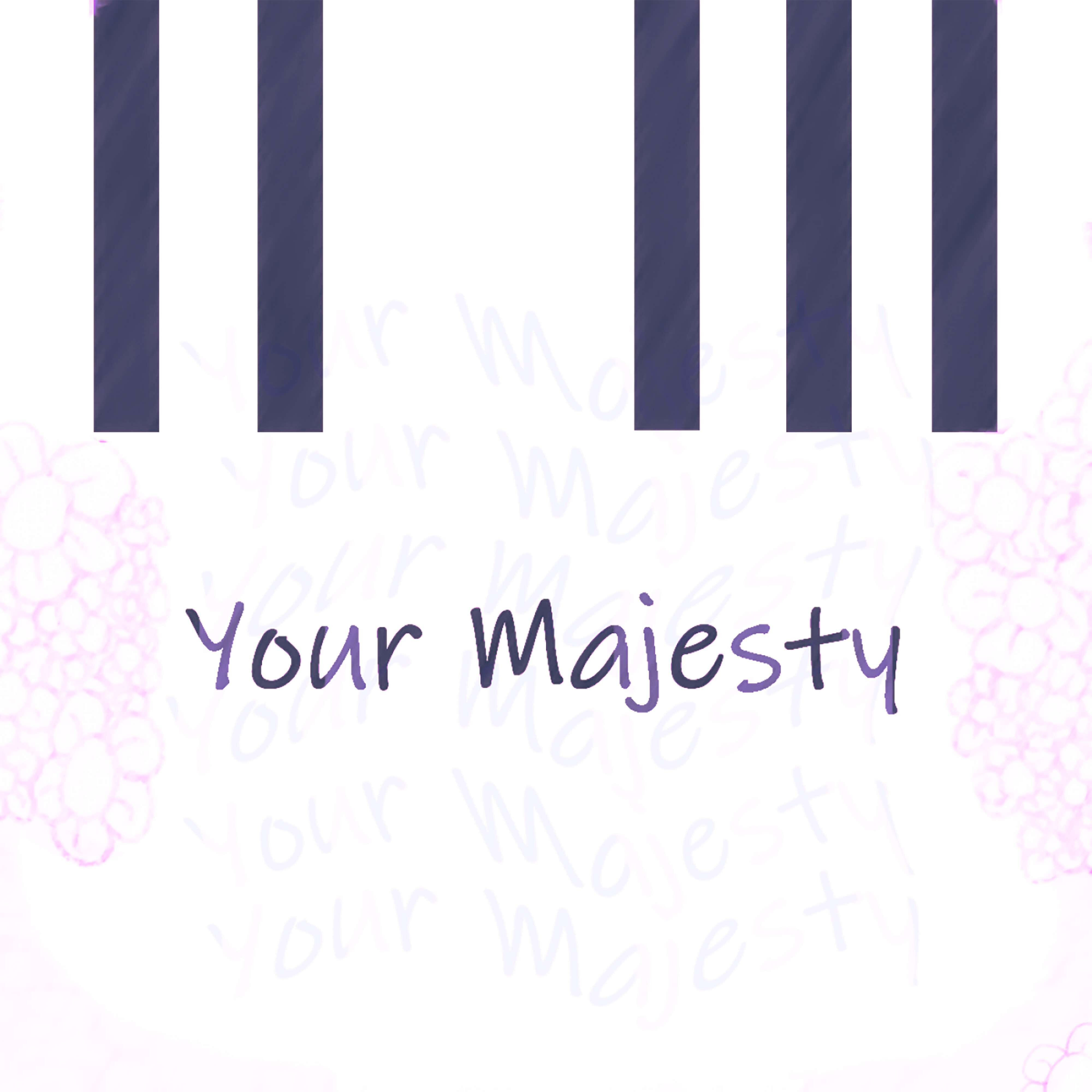 Релиз Your Majesty
