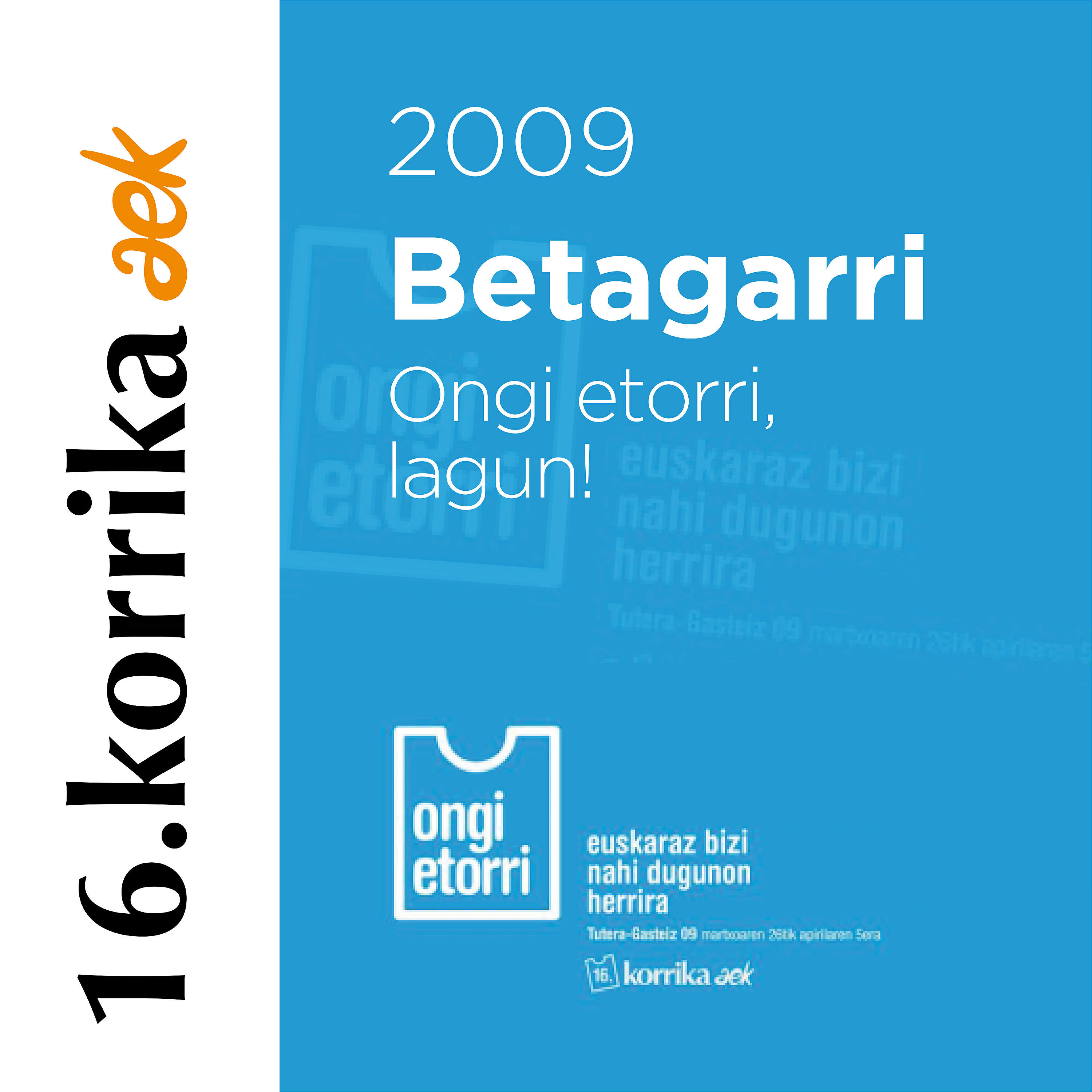Релиз 16. Korrika (2009). Ongi etorri lagun!