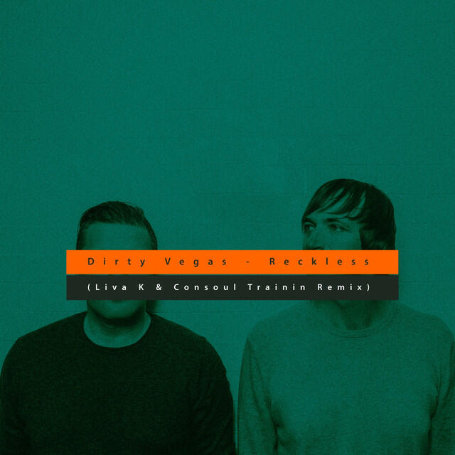 Релиз Reckless (Liva K & Consoul Trainin Remix)