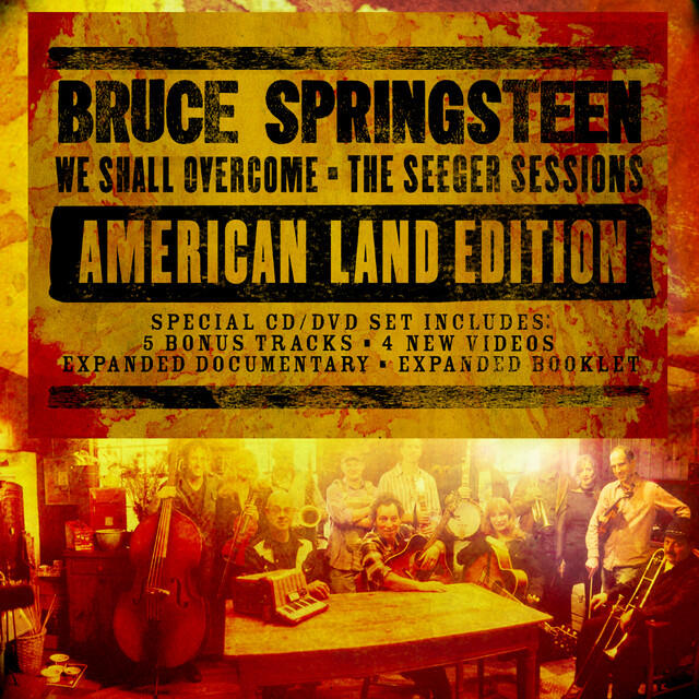 Релиз We Shall Overcome: The Seeger Sessions (American Land Edition)