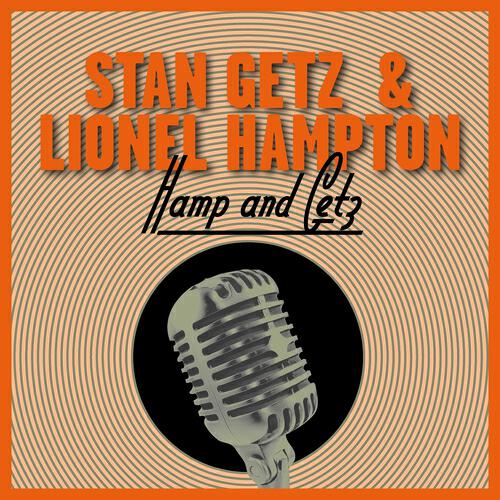 Релиз Hamp and Getz