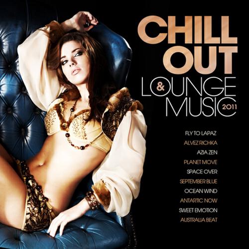 Релиз Chill - Out & Lounge Music 2011