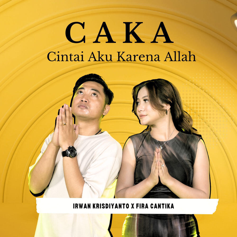 Релиз Cintai Aku Karena Allah (CAKA)