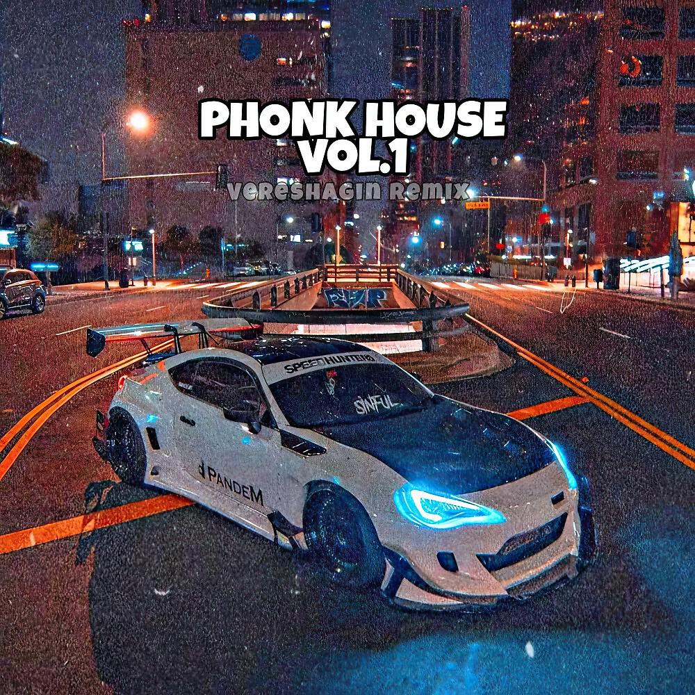 Релиз Phonk House Vol. 1