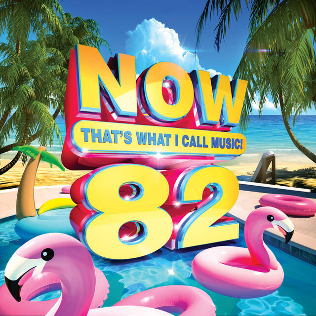 Релиз NOW That's What I Call Music! Vol. 82