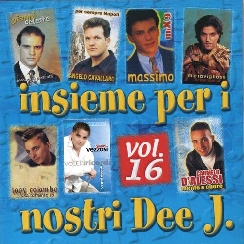 Релиз Insieme per i nostri Dee J, vol. 16