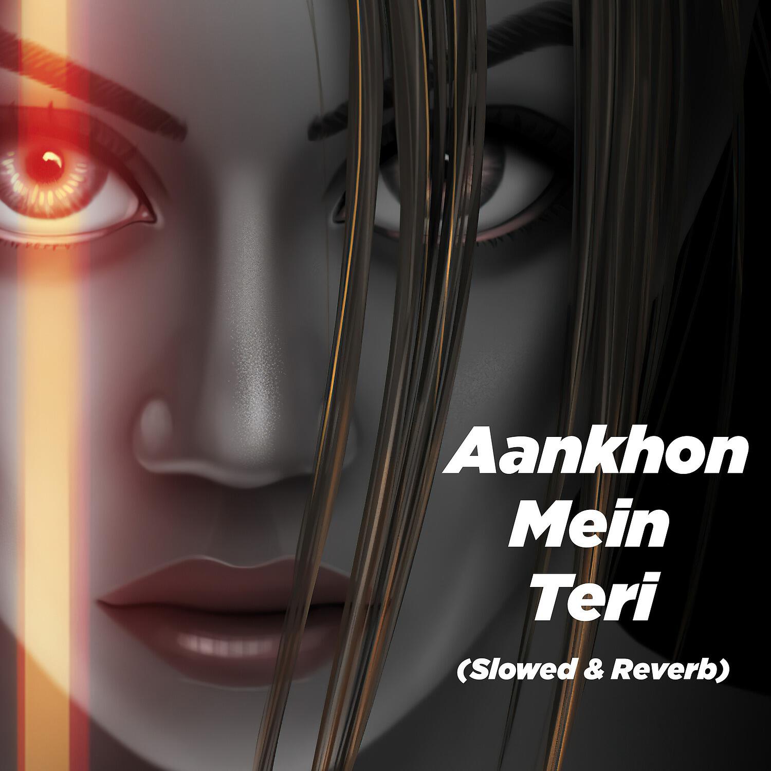 Релиз Aankhon Mein Teri