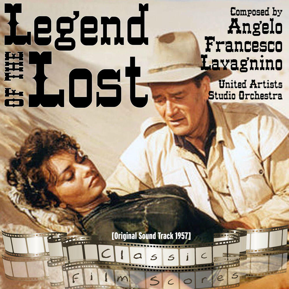 Релиз Legend of the Lost (Original Motion Picture Soundtrack)