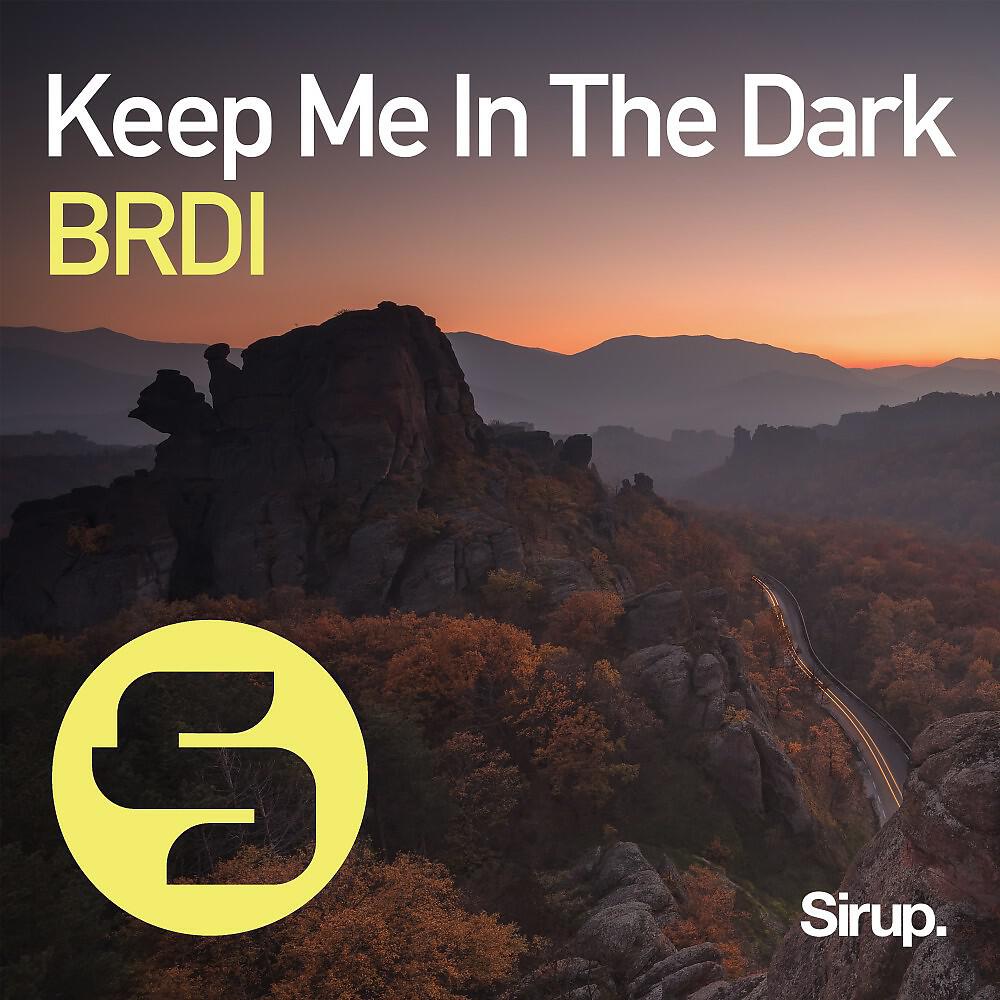 Релиз Keep Me In The Dark
