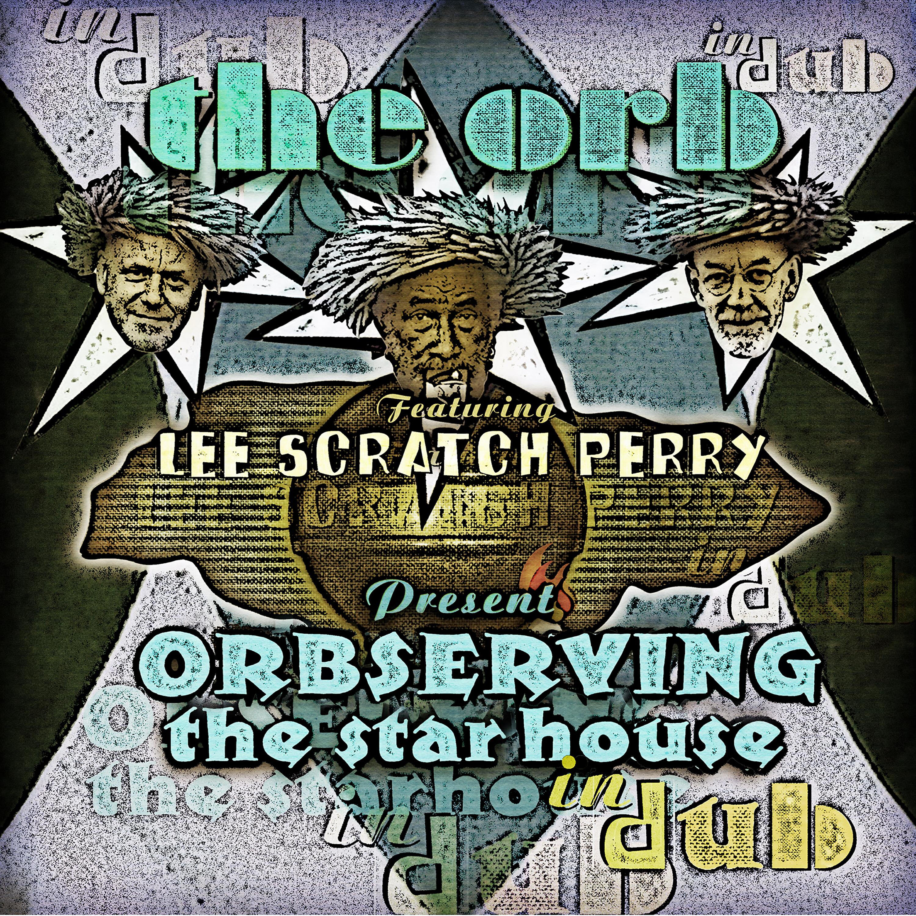 Постер альбома Orbserving the Star House in Dub