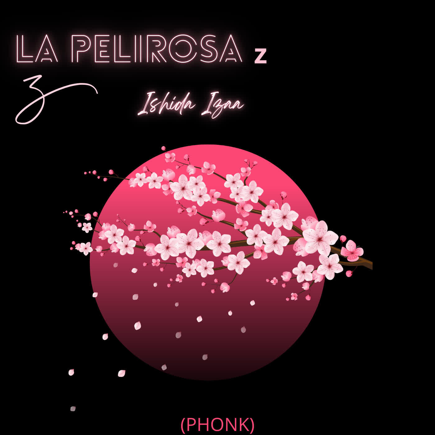 Постер альбома LA PELIROSA Z (PHONK)
