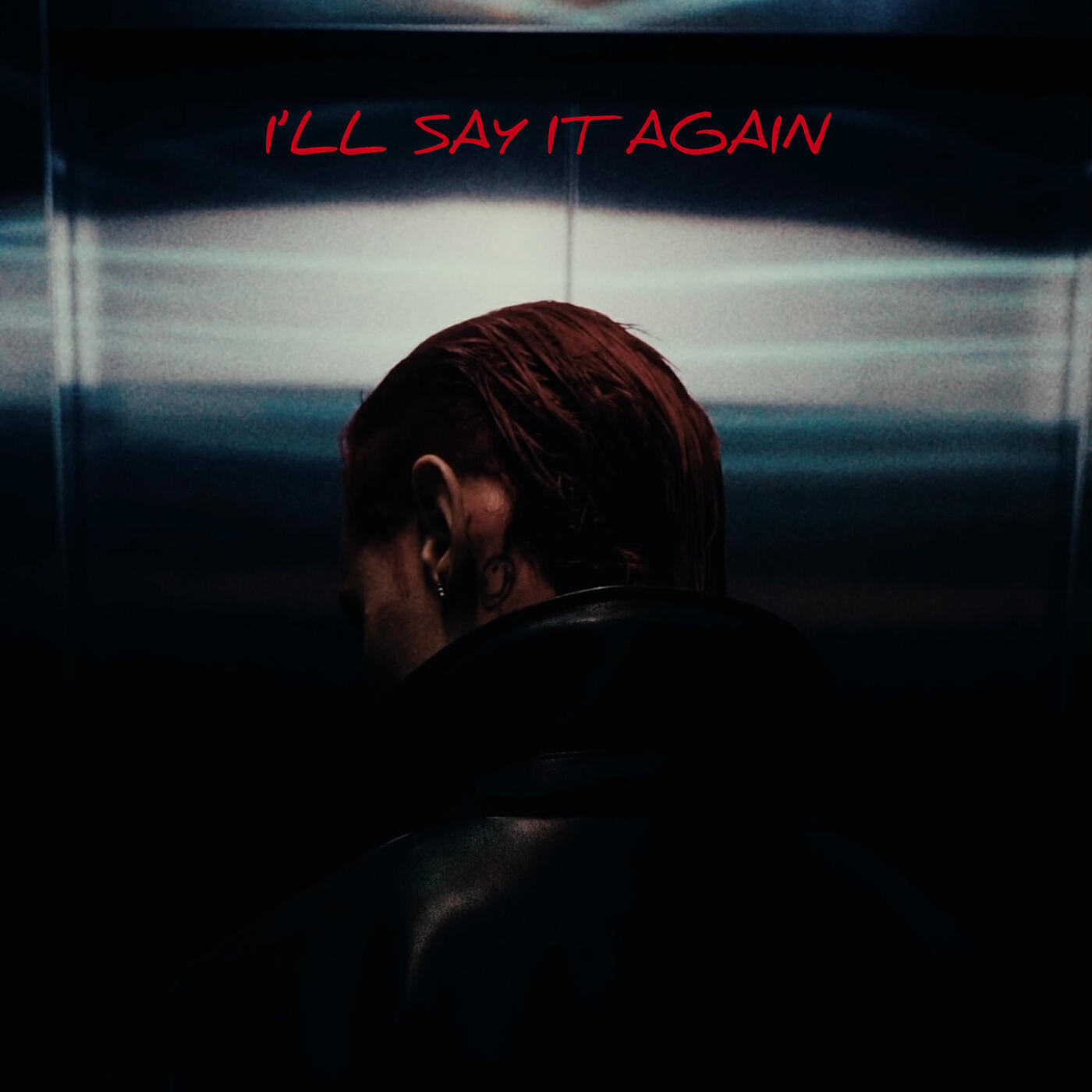 Релиз I'll Say It Again