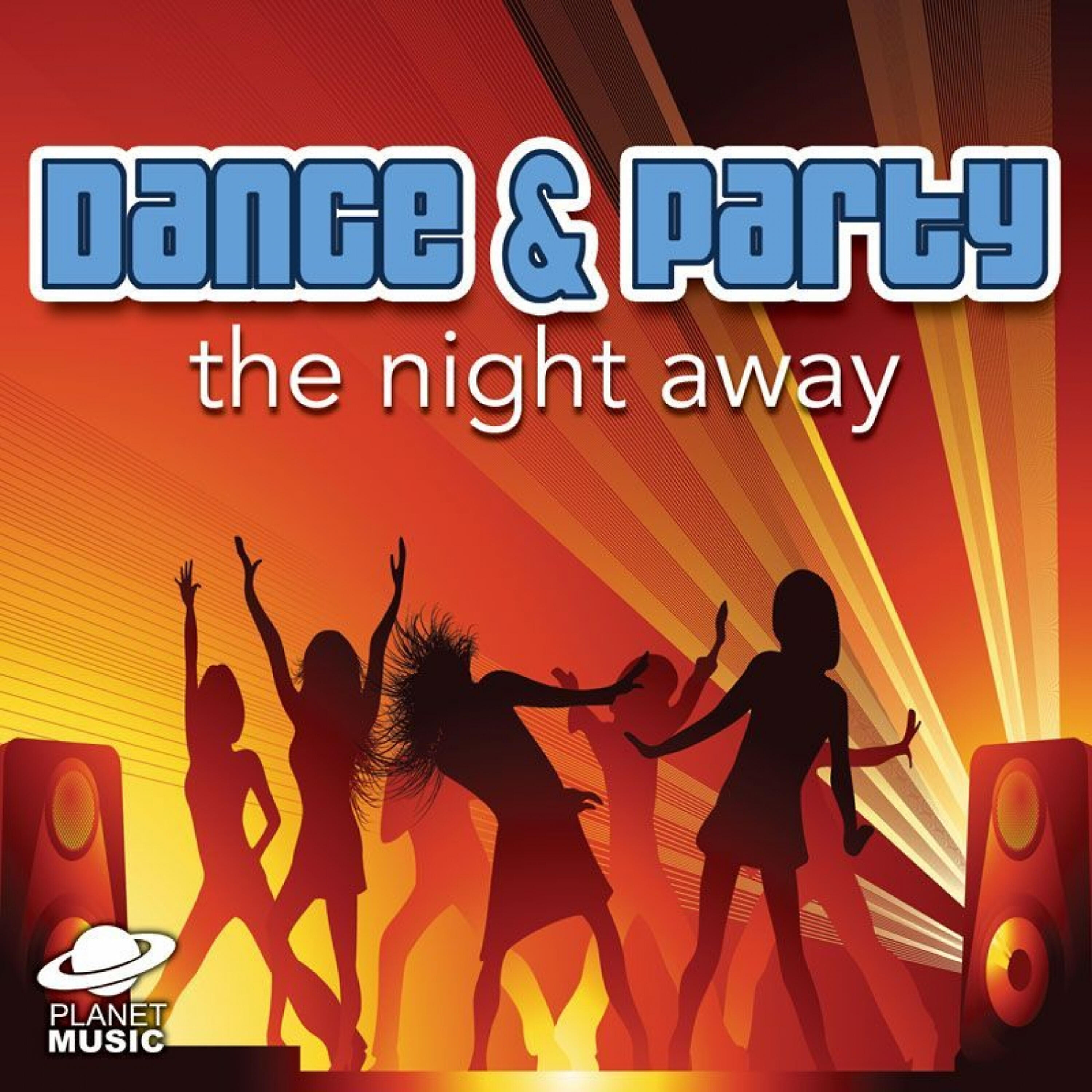 Релиз Dance & Party the Night Away