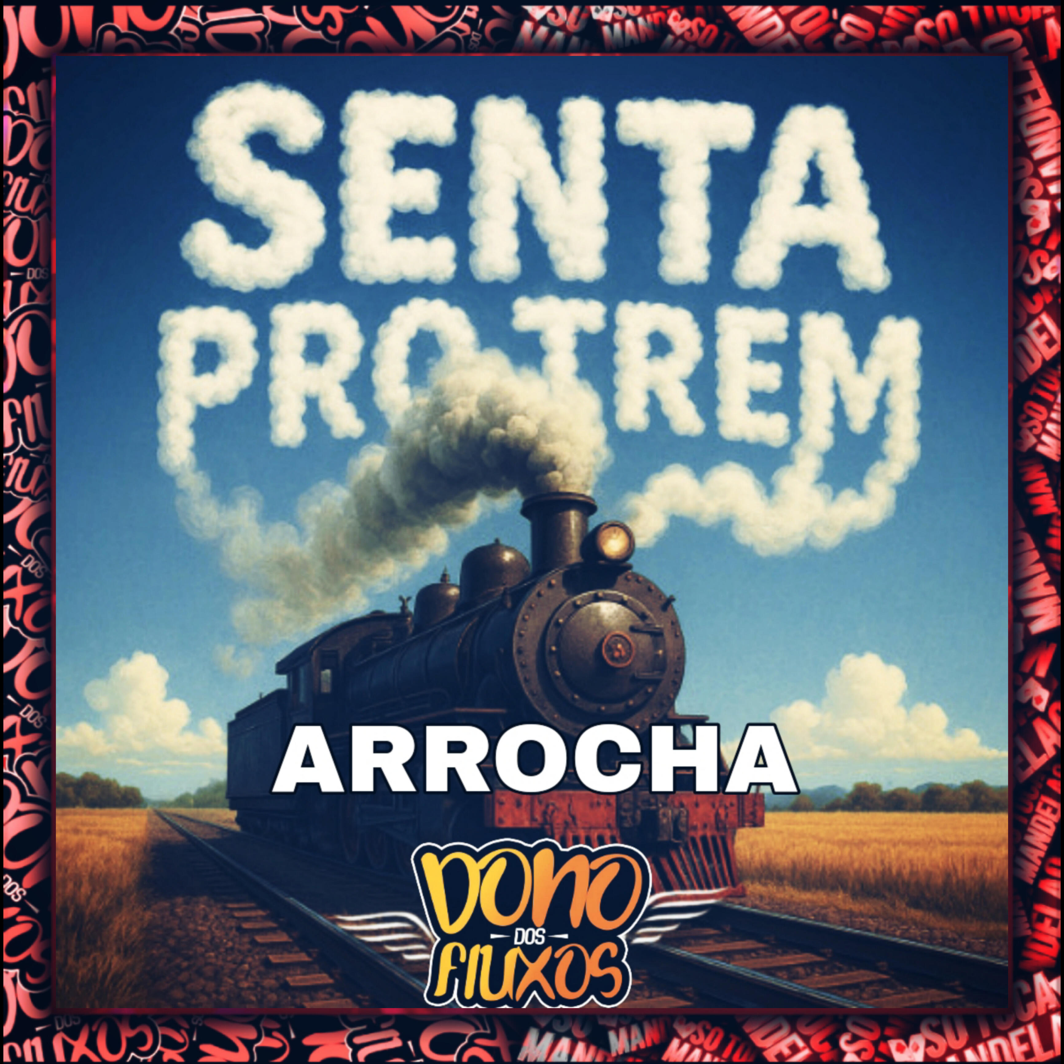 Релиз Senta pro Trem (Arrocha)