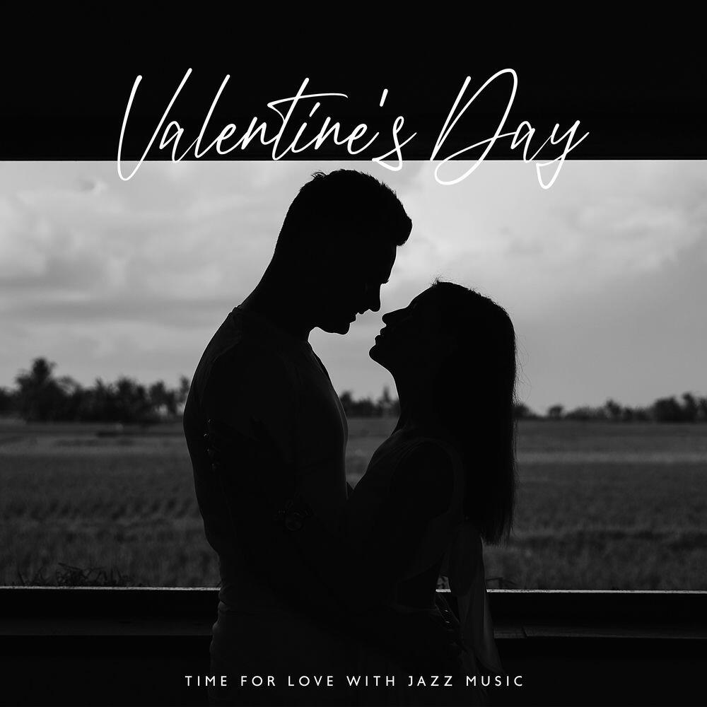 Релиз Valentine's Day: Time for Love with Jazz Music, Perfect Moment for Winter Walk