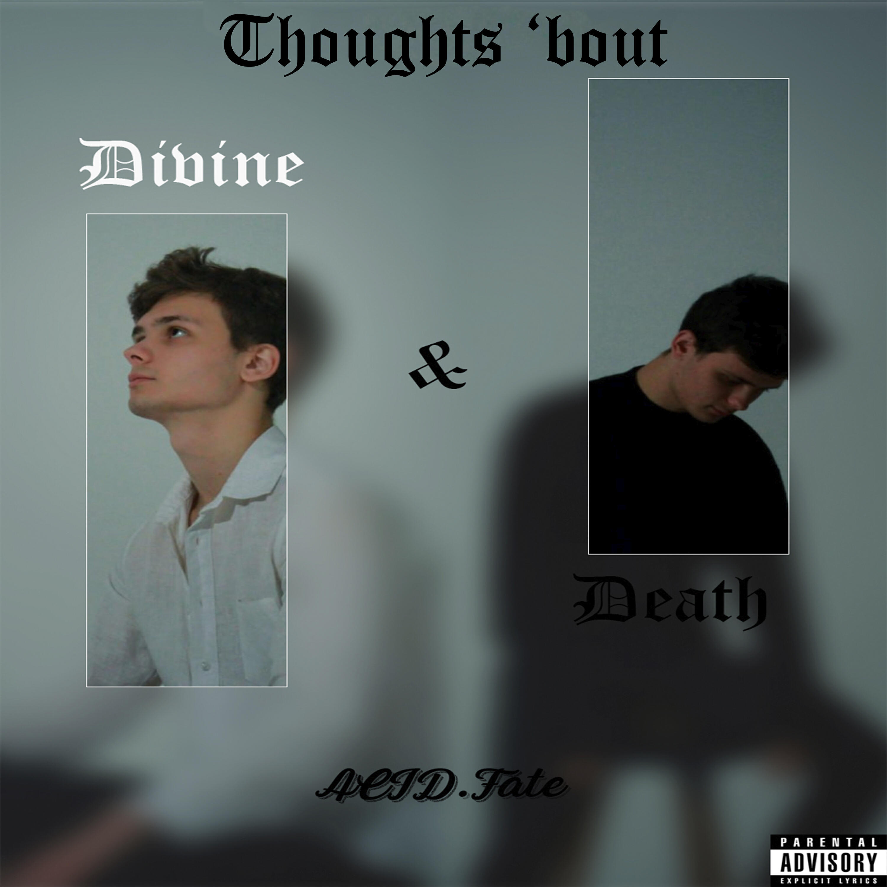 Релиз Thoughts 'bout Divine&Death