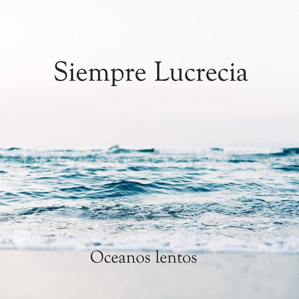 Релиз Océanos Lentos