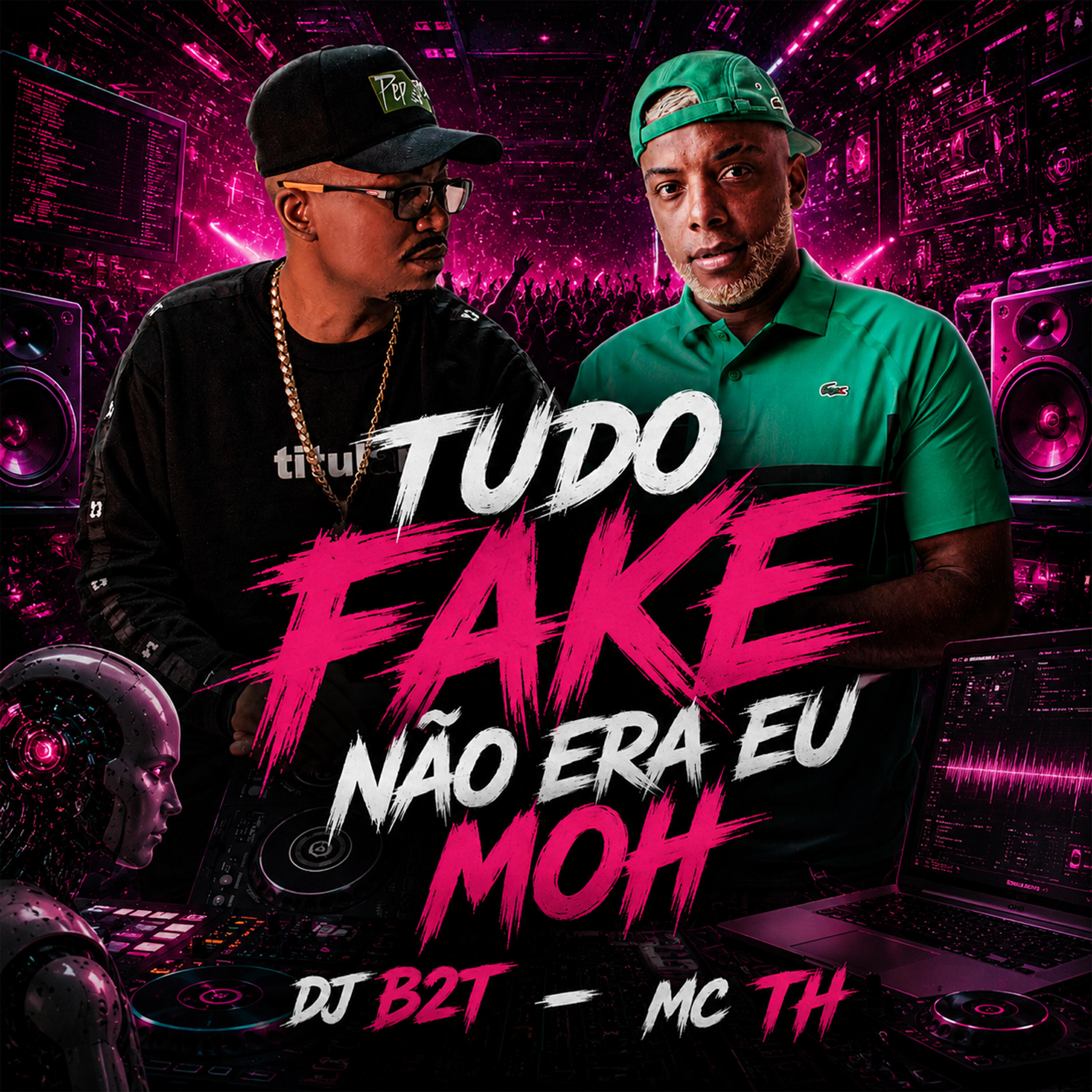 Релиз Tudo Fake, Não Era Eu Moh