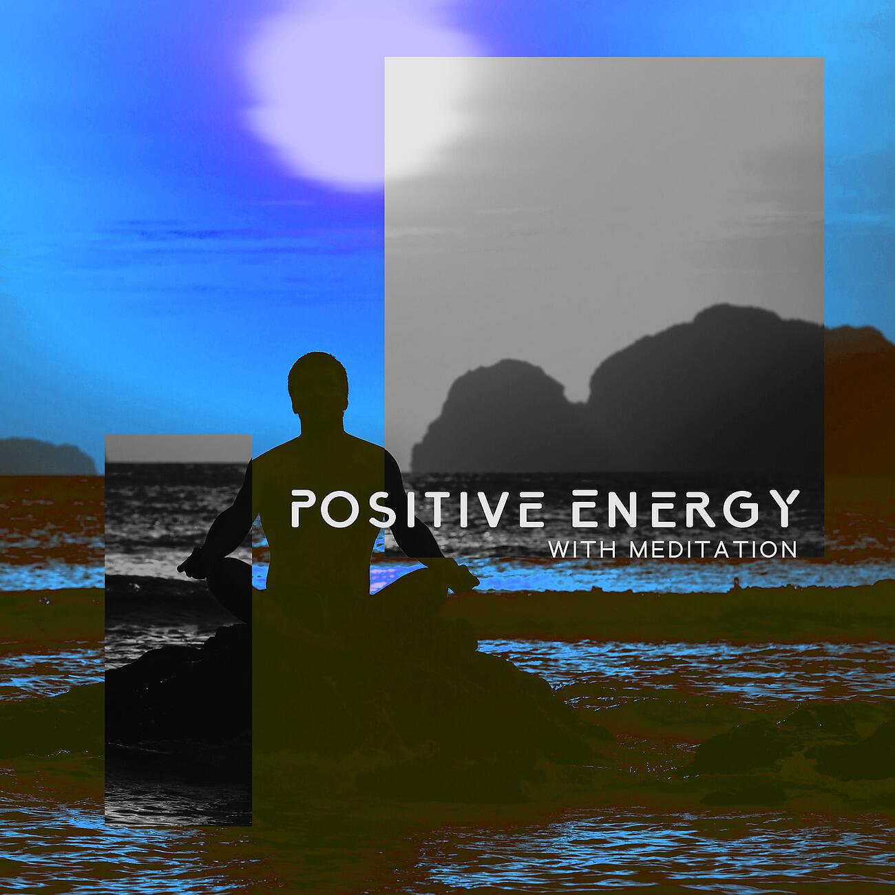 Релиз Positive Energy with Meditation before Sleep