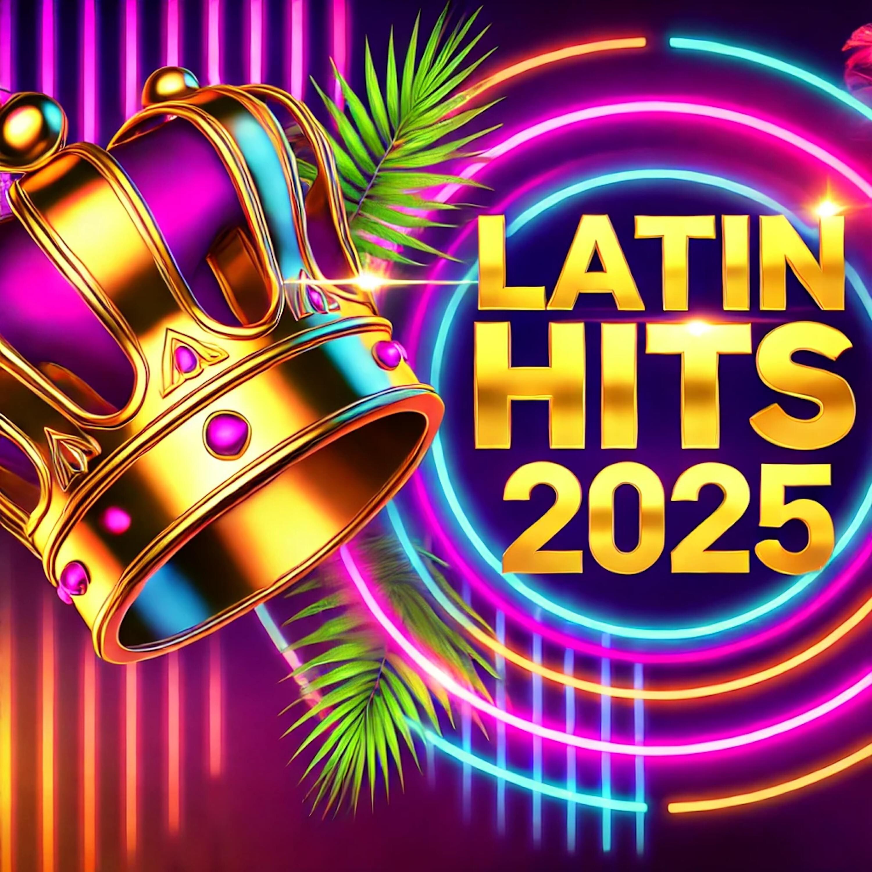 Релиз Latin Hits 2025